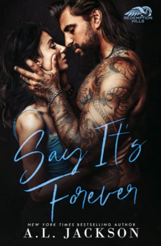 Say It's Forever (Redemption Hills, Band 2)