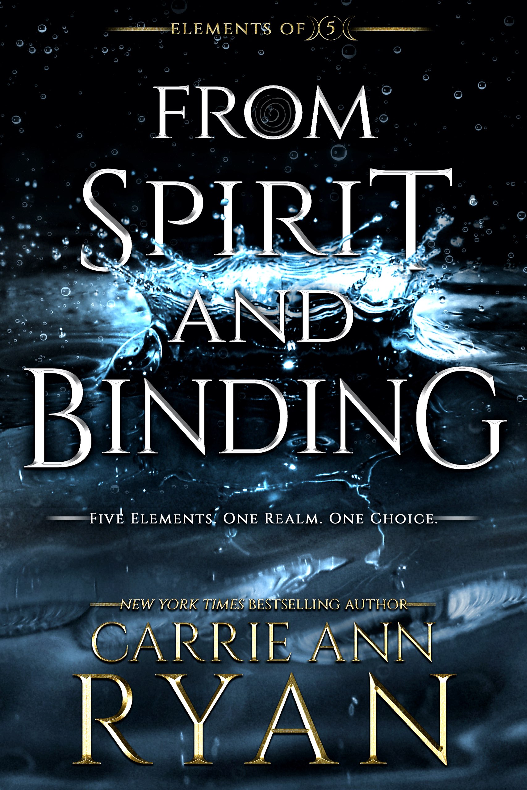 From Spirit and Binding (Elements of Five, Band 3)