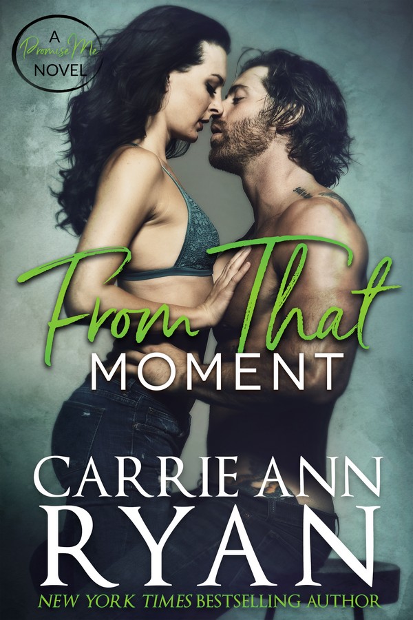 From That Moment (Promise Me, Band 2)