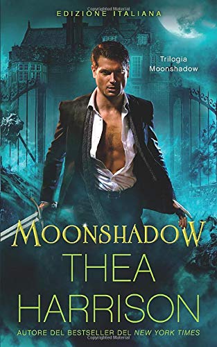 Moonshadow: Edizione Italiana (Trilogia Moonshadow, Band 1)