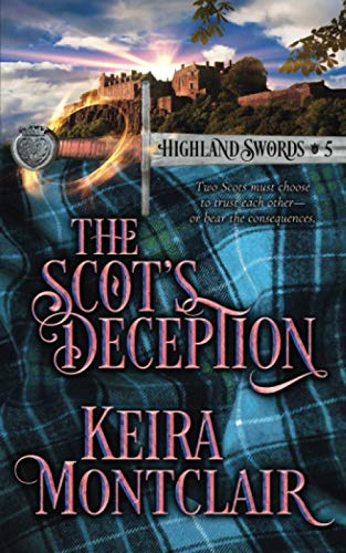 The Scot's Deception (Highland Swords, Band 5)