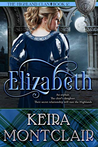 Elizabeth (The Highland Clan, Band 12)