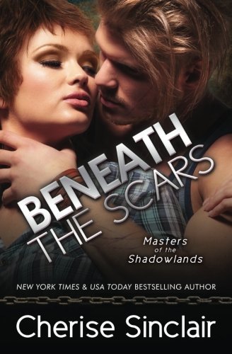 Beneath the Scars (Masters of the Shadowlands, Band 13)