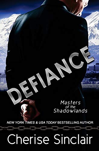 Defiance: a Masters of the Shadowlands novella