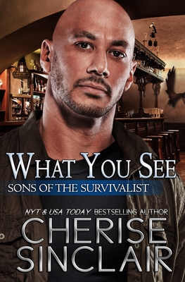 What You See (Sons of the Survivalist, Band 3)