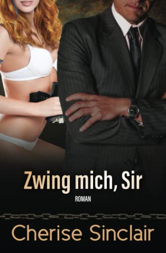 Zwing mich, Sir (Die Master der Shadowlands, Band 5)