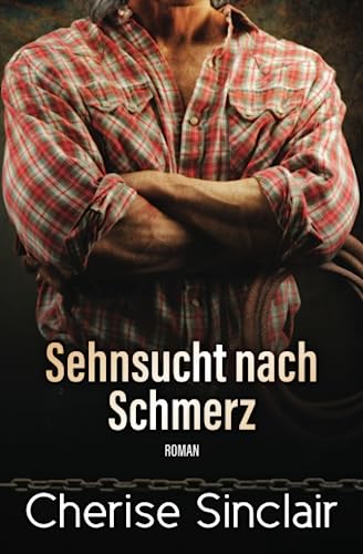 Sehnsucht nach Schmerz (Die Master der Shadowlands, Band 7)