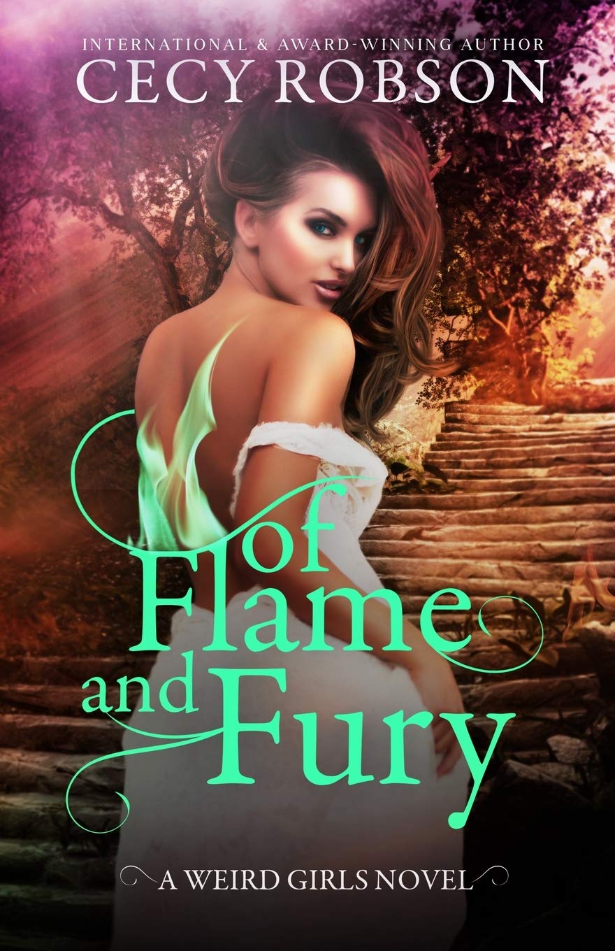Of Flame and Fury: A Weird Girls Novel (Weird Girls Flame, Band 3)