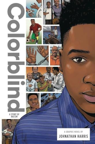 Colorblind: A Story of Racism (Zuiker Teen Topics)