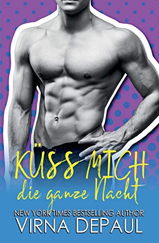 Küss mich die ganze Nacht (Kiss Talentagentur, Band 2)