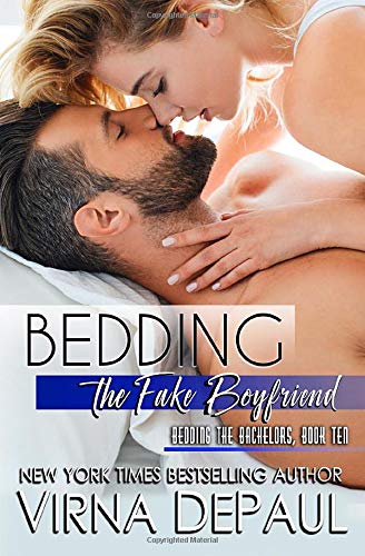 Bedding The Fake Boyfriend (Bedding the Bachelors, Band 10)