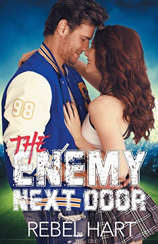 The Enemy Next Door: A Small Town Friends-To-Lovers Sports Romance (The Football Boys, Band 2)
