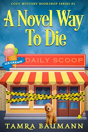 A Novel Way To Die (Cozy Mystery Bookshop Series, Band 2)
