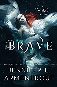 Brave (A Wicked Trilogy, Band 3)