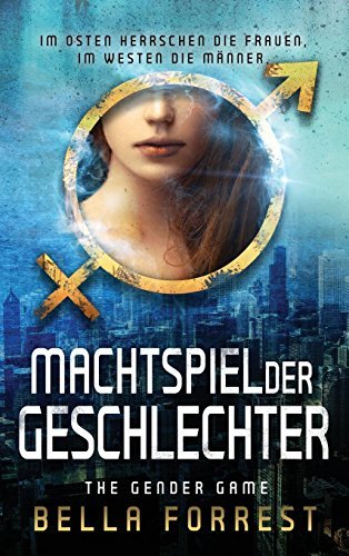 The Gender Game: Machtspiel Der Geschlechter