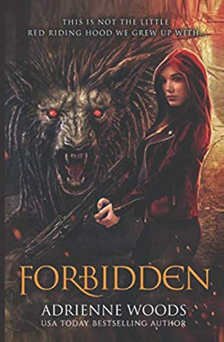 Forbidden: A Red Riding Hood Retelling