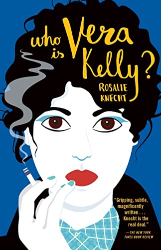 Who Is Vera Kelly? (A Vera Kelly Story)