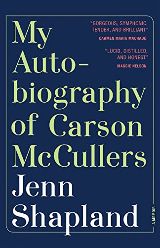 MY AUTOBIOG OF CARSON MCCULLER: A Memoir