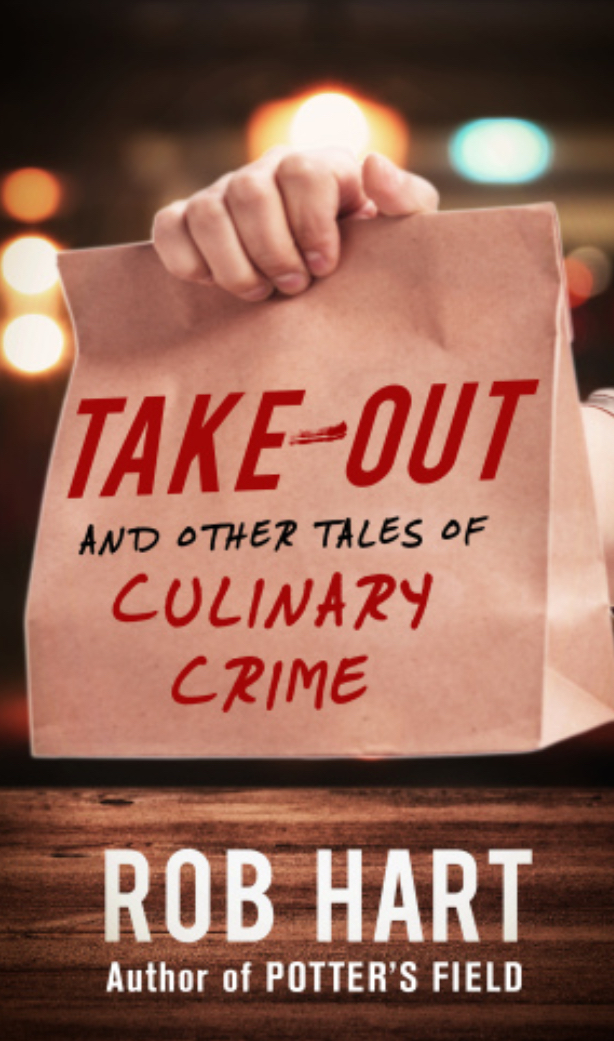 Take-Out: And Other Tales of Culinary Crime