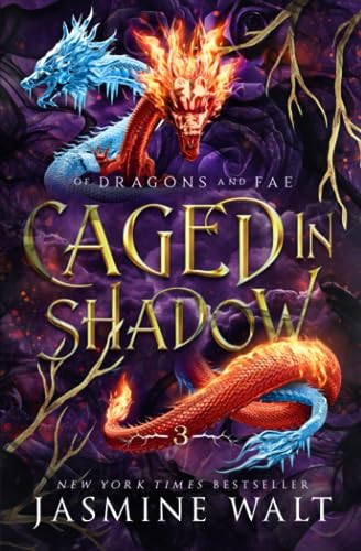 Caged in Shadow (Of Dragons and Fae, Band 3)