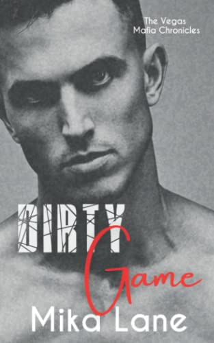 Dirty Game: A Las Vegas Mafia Romance (Vegas Mafia Chronicles, Band 1)