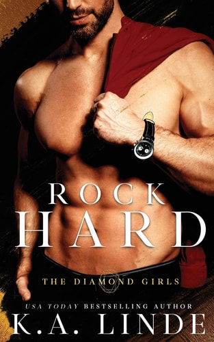 Rock Hard (Diamond Girls, Band 1)