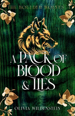 A Pack of Blood and Lies (Boulder Wolves, Band 1)