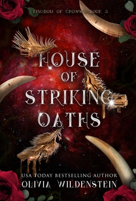 House of Striking Oaths (The Kingdom of Crows, Band 3)