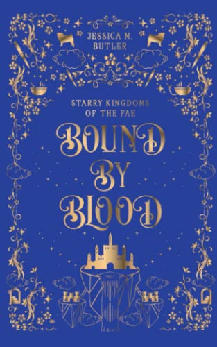 Bound By Blood: A Cozy Fantasy Romance with Hearty Soup, An Ugly Pup, a Cursed Blood Fae, and a Lonely Human