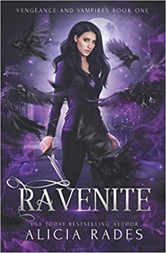 Ravenite (Vengeance and Vampires, Band 1)