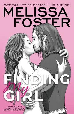 Finding My Girl / Loving Talia: Love Like Ours Companion Booklet (Sugar Lake, Band 4)