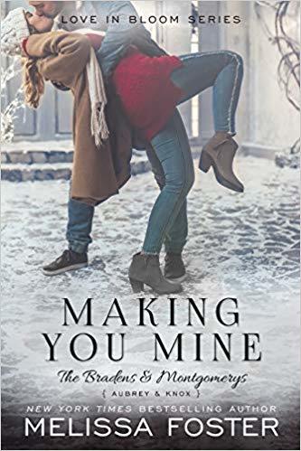 Making You Mine (The Bradens & Montgomerys: Pleasant Hill - Oak Falls, Band 5)