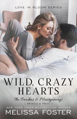 Wild, Crazy Hearts (The Bradens & Montgomerys: Pleasant Hill - Oak Falls, Band 4)