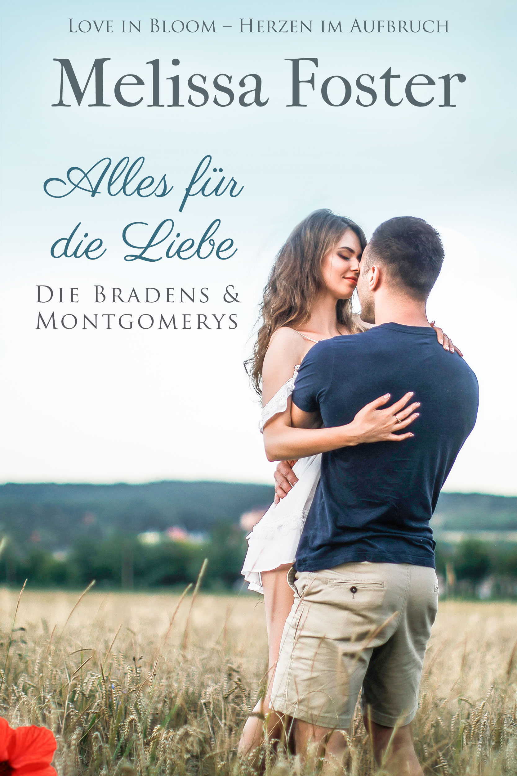 Alles für die Liebe (Die Bradens & Montgomerys, Pleasant Hill – Oak Falls, Band 2)