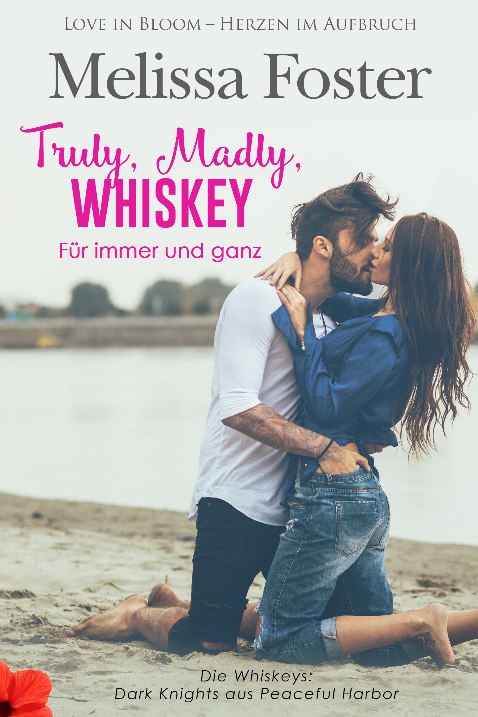 Truly, Madly, Whiskey – Für immer und ganz Taschenbuch (Die Whiskeys: Dark Knights aus Peaceful Harbor 2)