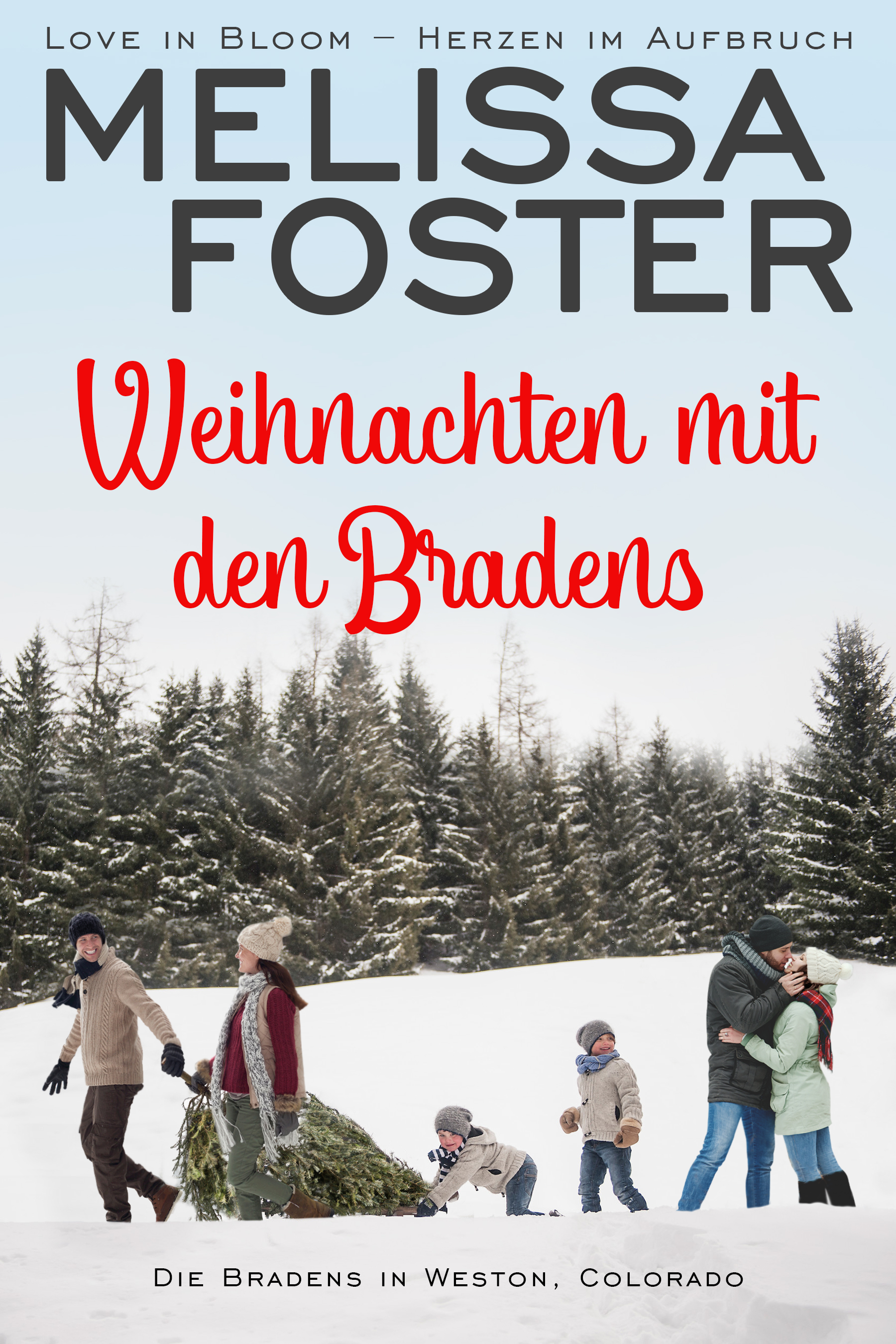 Weihnachten mit den Bradens (Die Bradens in Weston, CO, Band 10)