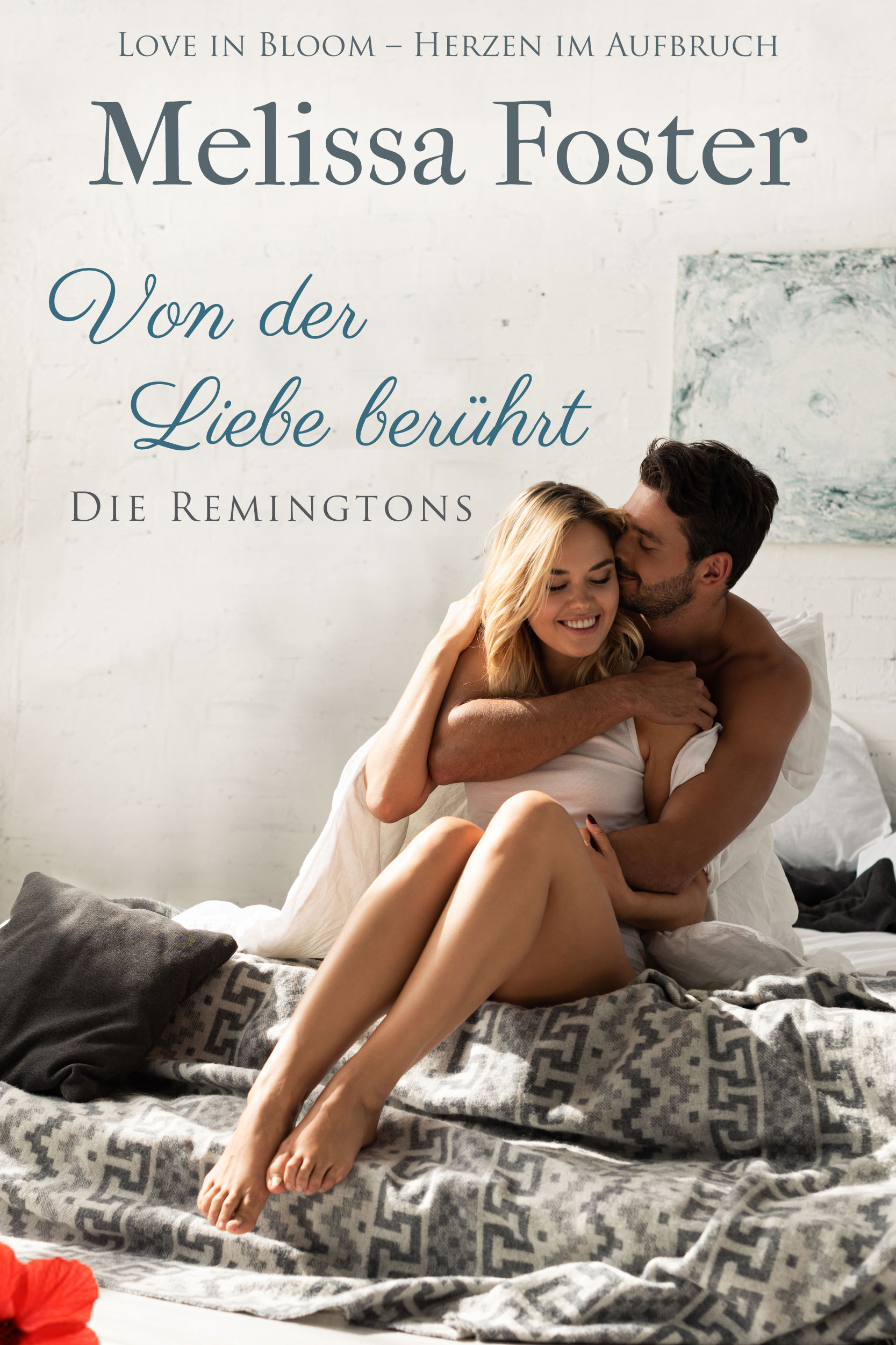 Von der Liebe berührt (Die Remingtons, Band 6)