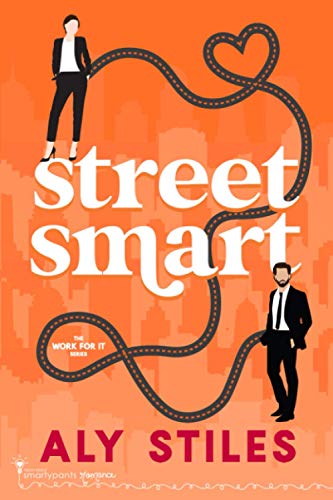 Street Smart (Work For It, Band 1)