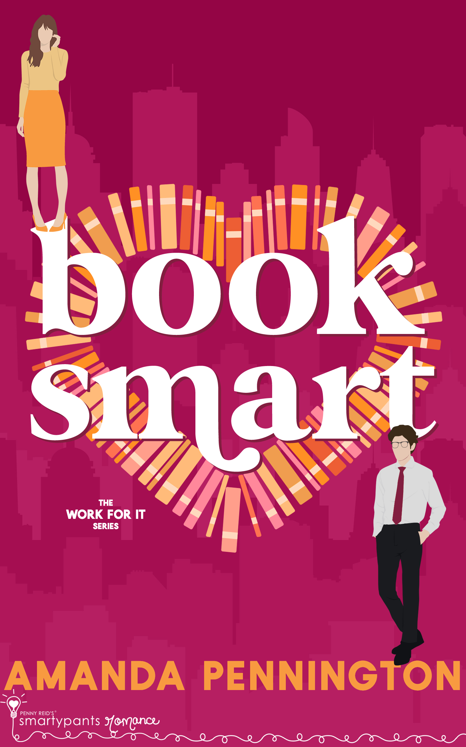Book Smart: A Friends to Lovers Sweet Romance (Work For It, Band 3)