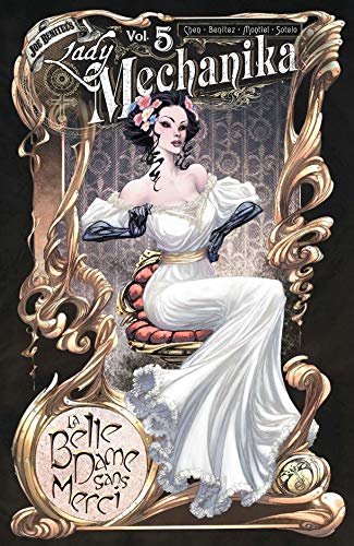 Lady Mechanika Volume 5: La Belle Dame Sans Merci
