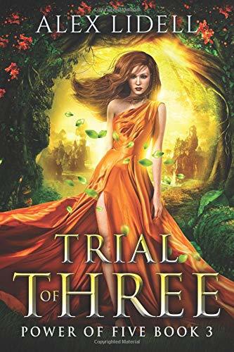 Trial of Three: Power of Five, Book 3