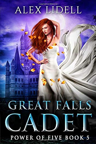 CADET: Great Falls Academy Chronicles: Volume I: Power of Five Collection - Book 5