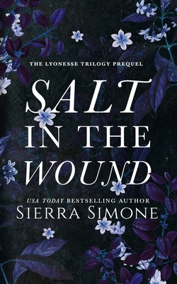 Salt in the Wound: A dark enemies to lovers romance (Lyonesse)