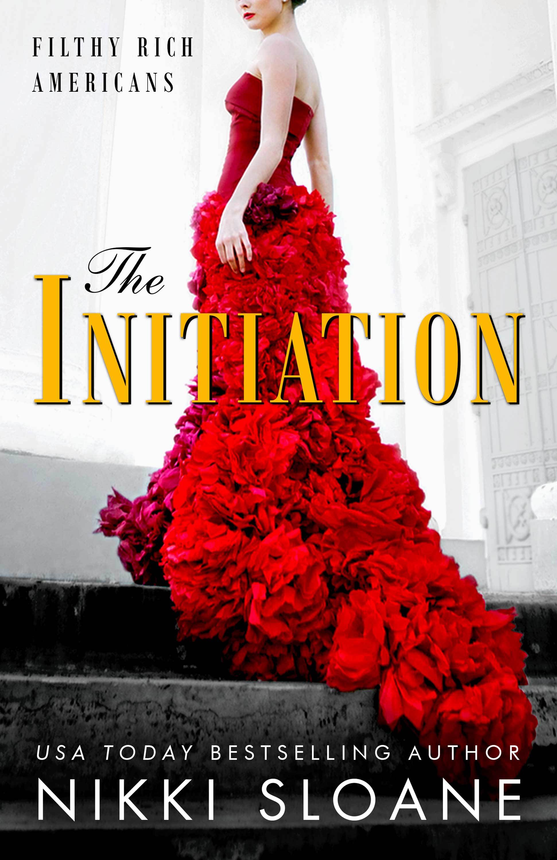 The Initiation (Filthy Rich Americans, Band 1)