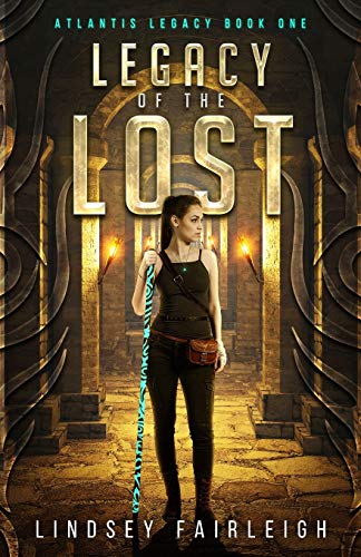 Legacy of the Lost (Atlantis Legacy, Band 1)