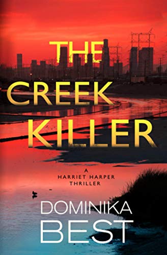 The Creek Killer (Harriet Harper Thriller, Band 1)