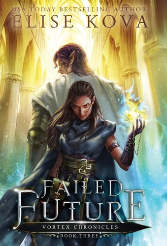 Failed Future (Air Awakens: Vortex Chronicles, Band 3)