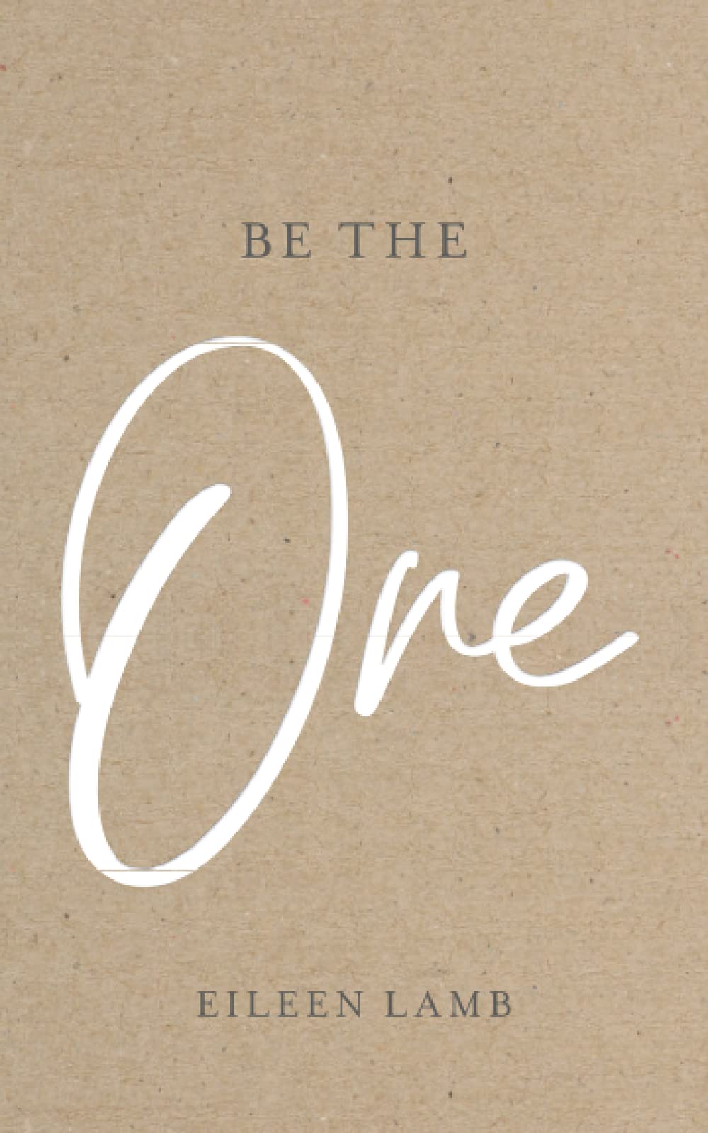 Be The One