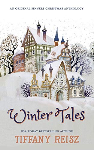 Winter Tales: An Original Sinners Christmas Anthology: A Christmas Anthology (The Original Sinners Companions)