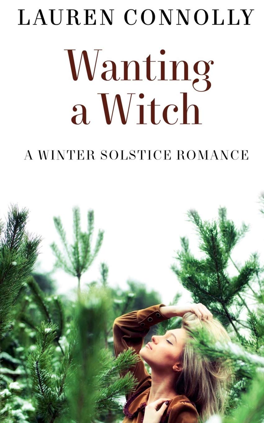 Wanting a Witch: A Winter Solstice Romance